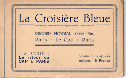 La Croisiere Bleue - Record Mondial 37526kms - Paris-Le Cap-Paris - Carnet De 12 CPA's - Colecciones Y Lotes