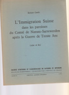 Revue Greib L'immigration Suisse Dans Les Paroisses Du Comté De NAussau Sarrewerden Après La Guerre De Tente Ans 2e Part - Tourisme & Régions