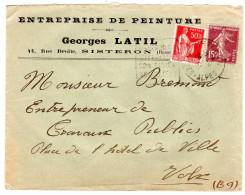 Lettre " Entreprise De Peinture Georges LATIL SISTERON " Timbres Type Paix 50c Rouge + Semeuse 15c Brun - Briefe U. Dokumente