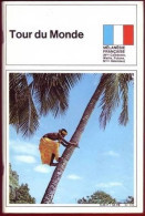 MELANESIE FRANCAISE Nouvelle Calédonie 1974 , Wallis , Futuna , Nouvelles Hébrides  J Tallandier Revue TOUR DU MONDE - Aardrijkskunde