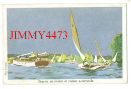 CPA - Régates En Rivière Et Cruiser Automobile - Edit. Max Cremnitz - Ligue Maritime Et Coloniale - Voiliers