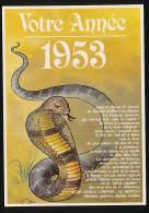 CPSM / CPM 10.5 X 15 Votre Année 1953 Signe Astral Chinois LE SERPENT Avec Divers événements Intervenus Cette Année Là - Astrology