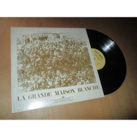 FRANCOIS MUXART / FRANCOIS LAVERGNE La Grande Maison Blanche CHANSON FOLK France AUTOPRODUCTION FM 1 Lp 1980 - Autres - Musique Française