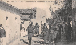 Algérie - SIDI-BEL-ABBES - Arrestation De Légionnaires En Goguette - Légion Etrangère - Ecrit (2 Scans) - Sidi-bel-Abbès