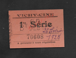 ANCIEN TICKET D ENTRÉE CINEMA VICHY CINÉ  1928 : - Eintrittskarten