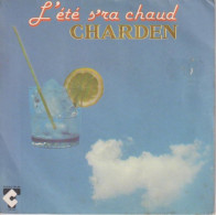 ERIC CHARDEN  -  L'ETE S'RA CHAUD  - - Autres - Musique Française