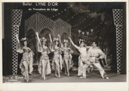 Ballet Lyne D'Or Du Trocadéro De Liège Théatre - Liege