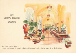 Lausanne , Vaud * Hotel Central Bellevue * CPA Publicitaire Ancienne Illustrateur * Suisse Schweiz - Lausanne