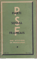 C1 LA ROCQUE PSF Parti Social Francais UNE MYSTIQUE UN PROGRAMME 1936 Port Inclus France - 1901-1940