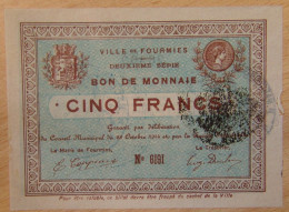 FOURMIES ( 59- NORD)  5 Francs Bon De Monnaie 28-10-1914 - Bonds & Basic Needs