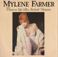 MYLENE FARMER  -  LOT DE 3 45 T  -  SANS CONTREFACON - POURVU QU ELLES SOIENT DOUCES - SANS LOGIQUE  - - Autres - Musique Française