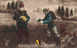 MILITARIA - Comment On Prend Les Bosches! - Colorisé - Animé - Carte Postale Ancienne - Sonstige & Ohne Zuordnung