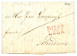 1812  P.124.P LEER Rouge Sur Lettre Avec Texte Pour SCHIEDAM. Rare. Superbe. - 1792-1815: Conquered Departments