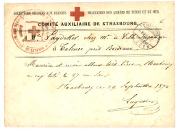 1870 Carte CROIX ROUGE  COMITE AUXILIAIRE DE STRASBOURG Adressée à TALENCE Avec Cachet De Transit BASEL Au Recto. Verso, - Guerra De 1870