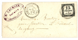 1863 15c TAXE TTB Margé Obl. Cachet Perlé T.22 LAMARGELLE Sur Lettre. Rare Et Superbe. - Autres & Non Classés