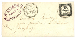 1863 15c TAXE TTB Margé Obl. Cachet Perlé T.22 LAMARGELLE Sur Lettre. Rare Et Superbe. - Andere & Zonder Classificatie