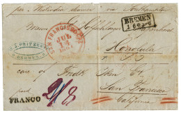 BREMEN - Destination HAWAII : 1861 Boxed BREMEN + SAN FRANCISCO PAID On Entire Letter To HONOLULU (HAWAII). Exceptional  - Brême