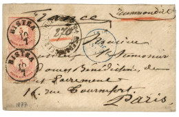 HUNGARY : 1877 5k (x2) + 5k (x2) Verso Canc. BISTEA On REGISTERED Envelope To PARIS (FRANCE). - Andere & Zonder Classificatie