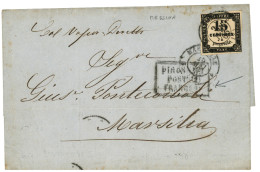 ITALY : 1865 FRANCE 10c POSTAGE DUE Canc. MARSEILLE + Boxed PIROSCAFI POSTALI FRANCESI + "Col. VAPORE DIRETTO" On Entire - Zonder Classificatie