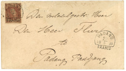 1869 Second Issue 10c (n°2) Canc. Half Round PADANG / FRANCO On Envelope (small Faults) To PADANG PANDJANG. RARE. Vvf. - Nederlands-Indië