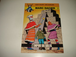 C54 / Marc Dacier  7 " L'empire Du Soleil " 2em Série 1981 Superbe état - Altri & Non Classificati