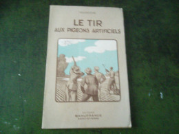 LE TIR AUX PIGEONS ARTIFICIELS  1957 - Jacht/vissen