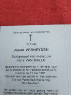 Doodsprentje Julien Verheyden / Moerzeke 11/10/1931 Hamme 11/5/1995 ( Irène Van Walle ) - Religión & Esoterismo