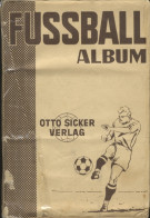 Fußball Album Sammelbilderalbum Otto Sicker Verlag, Wiesbaden 1963/64 - Unclassified