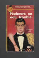 PECHEURS EN EAU TROUBLE EDWARD LEE Collection Oscar 18 DENOEL 1953 - Denöl, Coll. Policière