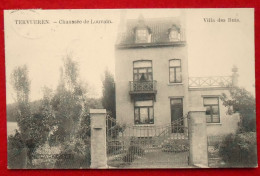 CPA 1911 Tervuren Tervueren. Chaussée De Louvain. Villa Des Buis - Tervuren