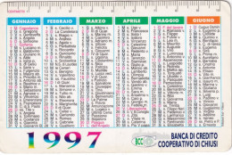 Calendarietto - Banca Di Credito Cooperativo Di Chiusi - Anno 1997 - Small : 1991-00