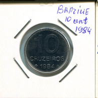 10 CRUZEIROS 1984 BRAZIL Coin #AR309.U.A - Brazil