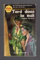 TARD DANS LA NUIT JAMES REACH Collection Oscar 22 DENOEL 1953 - Denoel, Coll. Policière