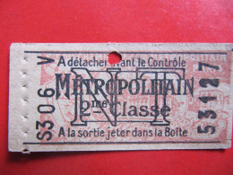 TICKET DE METROPOLITAIN - 2me CLASSE - NT (Nouveau Tarif) - Pub DEPOT NICOLAS FINES BOUTEILLES Au Verso - Europa