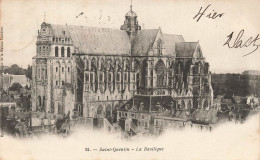 FRANCE - Saint Quentin - Vue  Sur La Basilique - Vue Générale - Face à L'entrée - De L'extérieur- Carte Postale Ancienne - Saint Quentin