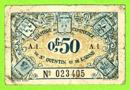 FRANCE/ CHAMBRE De COMMERCE De St QUENTIN & AISNE / 0, 50 FRANC / 023405 / SERIE A.1 - Camera Di Commercio