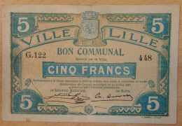 LILLE ( 59- NORD)  Bon Communal De 5 Francs 13/07/1917 - Bonos