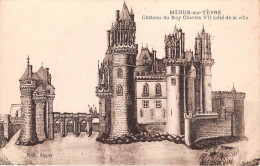 MEHUN SUR YEVRE Chateau Du Roy Charles VII Cote De La Ville 7(scan Recto-verso) MA660 - Mehun-sur-Yèvre