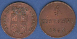 Sardegna 5 Centesimi 1842 Italian City States Regno Di Sardegna Italie Italy Antichi Stati - Piamonte-Sardaigne-Savoie Italiana