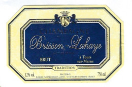 Etiquette Champagne Brut Tradition  Brisson-Lahaye Tours Sur Marne Marne 51 Avec Sa Collerette - Champagne