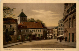 Pforzheim - Schlossberg Mit Reuchlin-Museum - Pforzheim