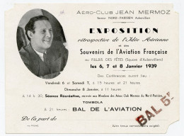 Billet De Spectacle.Aéro-Club Jean Mermoz Portrait Photo. Aubervilliers.Souvenirs Aviation Française.Bal Aviation.1939 - Aviación