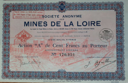 S.A.. Des Mines De La Loire - Action 'A' De 100 Francs Au Porteur - Paris - 1930 - Bergbau