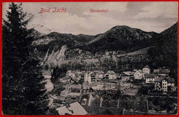 Bad Ischl. Kaiserdorf. 1905 - Bad Ischl