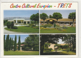 113 DEPT 13 : édit. Aris N° 249 : Trets Centre Culturel Européen " Multivues " - Trets