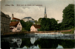 Löbau I.Sa., Blick Nach Der Kirche Und Realschule - Loebau