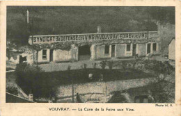37 - Vouvray - La Cave De La Foire Aux Vins - CPA - Voir Scans Recto-Verso - Vouvray