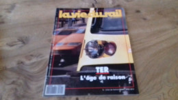 155/ LA VIE DU RAIL N° 2321  / NOVEMBRE 1991    /  TER L AGE DE RAISON - Treni