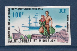 Saint Pierre Et Miquelon - YT ND PA N° 36 ** - Neuf Sans Charnière - Non Dentelé - Poste Aérienne - 1966 - Sin Dentar, Pruebas De Impresión Y Variedades