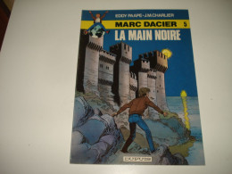 C54 ( 2 ) / Marc Dacier  5 " La Main Noire " 2em Série 1980 Superbe état - Andere & Zonder Classificatie